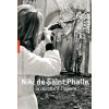 Niki de Saint Phalle. La révolte à l'oeuvre (Catherine Francblin)(Kniha)