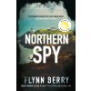 Northern Spy - Flynn Berry