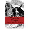 Varney the Vampire (James Malcom Rymer)(Brožovaná)