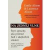 Na jednej vlne - Laurence Alison, Emily Alison