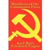 Manifesto of the Communist Party (Karl,Marx)(Brožovaná)