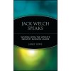 Jack Welch Speaks (Jack D Welch,Janet Lowe)()