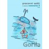Pracovní sešit k učebnici Matematika 3. ročník, 1. díl - kolektív autorov