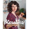 Karolína - Každý den je… (Karolína Kamberská)