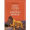 Lost Cities of the Ancient World - Philip Matyszak, Thames & Hudson