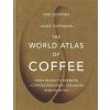 The World Atlas of Coffee - James Hoffmann