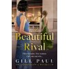 A Beautiful Rival - Paul Gill