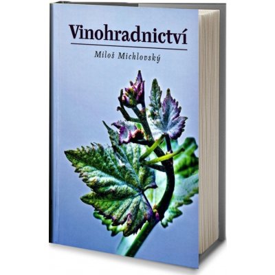 Vinohradnictví Miloš Michlovský