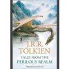 Tales from the Perilous Realm - Tolkien J.R.R.