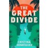 Great Divide - Cristina Henríquez