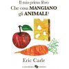mio primo libro. Che cosa mangiano gli animali?