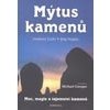 Mýtus kamenů Moc magie a tajemství kamenů - Guhr Andreas Nagler Jörg