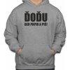 Fajntričko Mikina ĎOĎU, ber papir a piš!