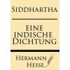 Siddhartha: Eine Indishce Dichtung (Hermann Hesse)(Brožovaná)