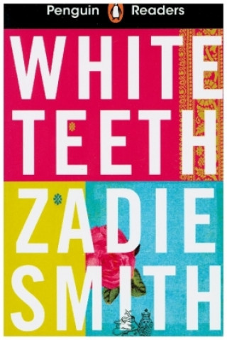 White Teeth - Zadie Smith