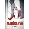 Manželky s.r.o. - Kathy Smith