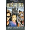 Nová hlídka (Sergej Lukjaněnko)