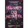 Návraty do Nesveta - Marisha Pessl