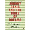 Johnny Panic and the Bible of Dreams: and other prose writings - Plathová Sylvia