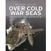 Over Cold War Seas