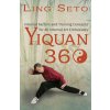 Yiquan 360 (Ling Seto)(Brožovaná)