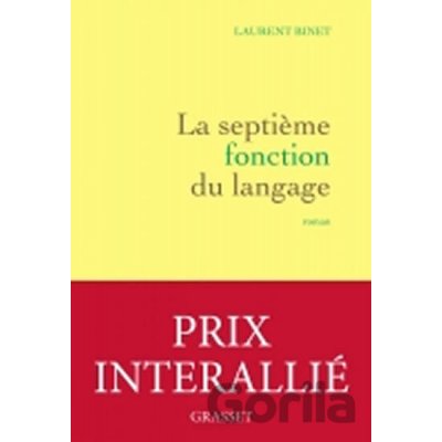 La septieme fonction du langage - Binet, L.