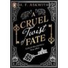 A Cruel Twist of Fate - H. F. Askwith