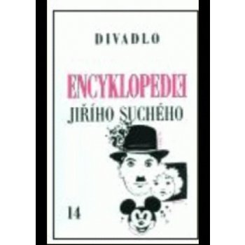 Encyklopedie Jiřího Suchého, svazek 14 – Divadlo 1990-1996 - Jiří Suchý