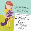 I Want a Cat (Darcy Pattison)(Brožovaná)