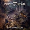 First Signal: Face Your Fears - CD
