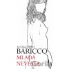 Mladá nevesta - Alessandro Baricco