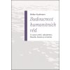 Budoucnost humanitních věd - Walter Kaufmann