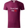 Trust me I´m an Ing. / Ver mi som Ing. - Tričko z organickej bavlny - L ( Fuchsiová )