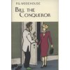 Bill the Conqueror (Wodehouse P.G.)