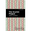 The Scarlet Plague - Jack London