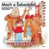 Mach a Šebestová na cestách - Miloš Macourek