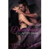 The Decadence after Dark Box Set: (Decadence after Dark Books 1-3) (M Never)(Brožovaná)