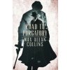 ROAD TO PURGATORY (Max Allan Collins)(Brožovaná)