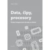 Data, čipy, procesory - Martin Malý