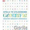 Geografia. Spolu to zvládneme