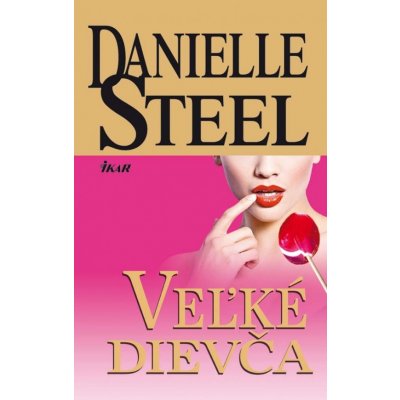 Veľké dievča - Danielle Steelová