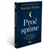 Jan Melvil Matthew Walker: Proč spíme