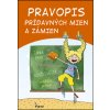 Pravopis prídavných mien a zámien (Dana Křižáková, Libor Drobný)