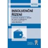 Insolvenční řízení z pohledu dlužníka a věřitele se vzory a judikaturou - Jolana Maršíková