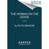 Woman on the Ledge (Ruth Mancini)(Brožovaná)