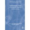 Psychosomatics Today: A Psychoanalytic Perspective (Aisenstein Marilia)