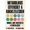 Metabolikus egyensúly a rákkezelésben (Dr. Nasha Winters,Jess Higgins Kelley)(Pevná)