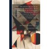 The Organon, or Logical Treatises, of Aristotle. With the Introd. of Porphyry. Literally Translated, With Notes, Syllogistic Examples, Analysis, and I (Octavius Freire ?- Owen,Approximately Approxima