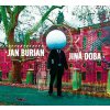 Ján Burian: Jiná doba - Jan Burian