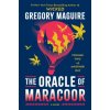 Oracle of Maracoor (Gregory Maguire)(Brožovaná)